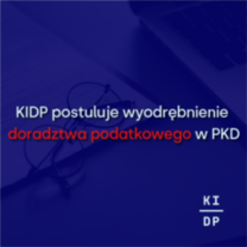 KIDP postuluje wyodrębnienie doradztwa podatkowego w PKD